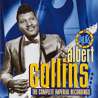Albert Collins – The Complete Imperial Recordings
