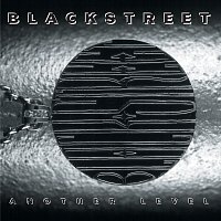 Blackstreet – Another Level