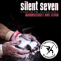 Silent Seven – Mannschaft aus Titan