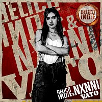 BÉLICO INDIE, NXNNI – VATO