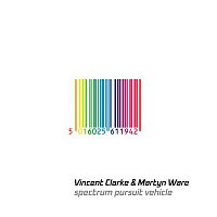 Vincent Clarke & Martyn Ware – Spectrum Pursuit Vehicle