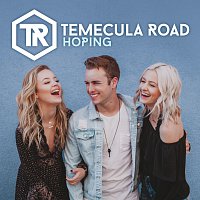 Temecula Road – Hoping