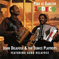 John Delafose & The Eunice Playboys – Pere Et Garcon Zydeco