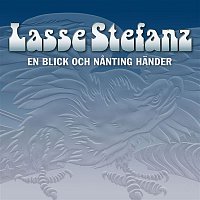 Lasse Stefanz – En blick och nanting hander