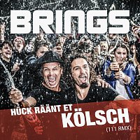 Brings – Huck raant et Kolsch [111 RMX]