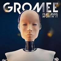 Gromee, ÁSDÍS – WORTH IT