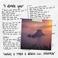 HUGEL, Topic, Arash, Daecolm – I Adore You
