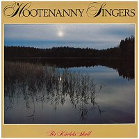 Hootenanny Singers – For karleks skull
