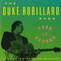 The Duke Robillard Band, Susann Forrest – Turn It Around