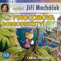 Jiří Macháček – Collodi: Pinocchiova dobrodružství MP3