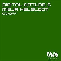 Digital Nature & Misja Helsloot – ON/OFF (Remixes)