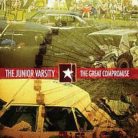 The Junior Varsity – The Great Compromise [Deluxe Edition]