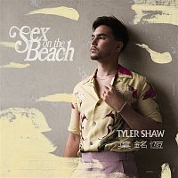 Tyler Shaw – Sex on the Beach