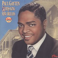 Paul Gayten – Chess King Of New Orleans [Expanded Edition]