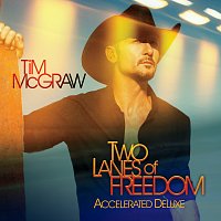 Tim McGraw – Two Lanes Of Freedom