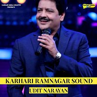 Udit Narayan – Karhari Ramnagar Sound