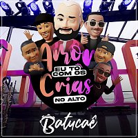 Přední strana obalu CD Amor Eu To Com Os Crias No Alto [Ao Vivo / Parte 1]