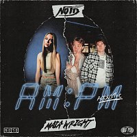 NOTD, Maia Wright – AM:PM [Acoustic]