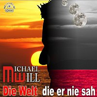 Michael Will – Die Welt die er nie sah
