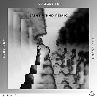Cazzette – Blue Sky (feat. Laleh) [SAINT WKND Remix]