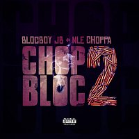 BlocBoy JB, NLE Choppa – ChopBloc 2
