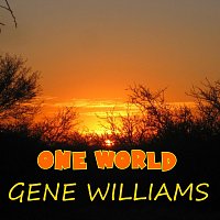 Gene Williams – One World