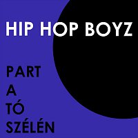 Hip Hop Boyz – Part a tó szélén