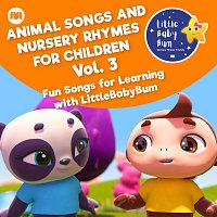 Animal Songs and Nursery Rhymes for Children, Vol. 3 - Fun Songs for Learning with LittleBabyBum