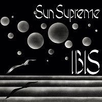 Ibis – Sun Supreme [Remastered]