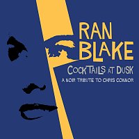 Ran Blake – Cocktails At Dusk: A Noir Tribute To Chris Connor