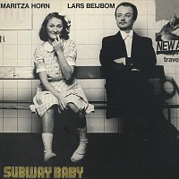 Maritza Horn, Lars Beijbom – Subway Baby