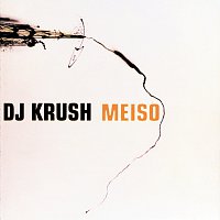 DJ Krush – Meiso