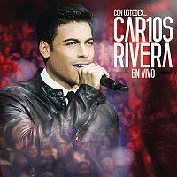 Přední strana obalu CD Con Ustedes...  Car10s Rivera en Vivo