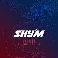 Shy'M – Absolem (feat. Youssoupha & Kemmler)