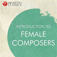 Various  Artists – Introduction to Female Composers