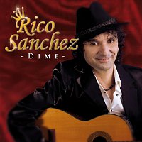 Rico Sanchez – Dime