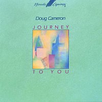 Doug Cameron – Journey To You