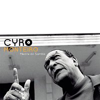 Cyro Monteiro – Cyro Monteiro - Mestre do Samba