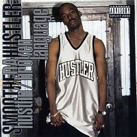 Smoothe Da Hustler – Hustlin' / Broken Language