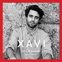 Xavi – Brot & Wasser (Alex Lys RMX)