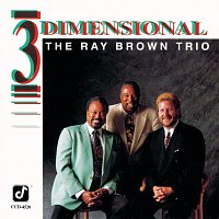 Ray Brown Trio – Three Dimensional