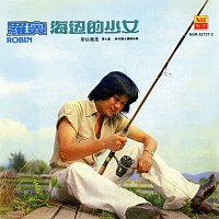 Teddy Robin – Hai Bian De Shao Nu