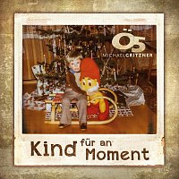 O5 – Kind für an Moment