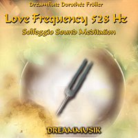 Love Frequency 528 Hz - Solfeggio Sound Meditation