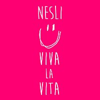 Nesli – Viva La Vita