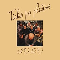 Lojzo – Ticho po plešine