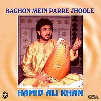 Hamid Ali Khan – Baghon Mein Parre Jhoole