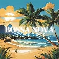 Luchia, John Burnsby, Olivia Keast – Bossa Nova Covers Pop