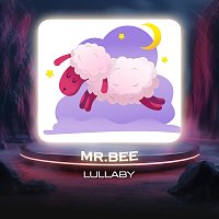 Přední strana obalu CD Mr.Bee [Lullaby]