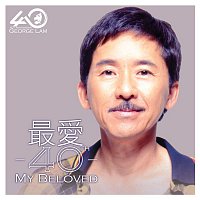 George Lam 40th Ann. Greatest Hits Beloved 40th